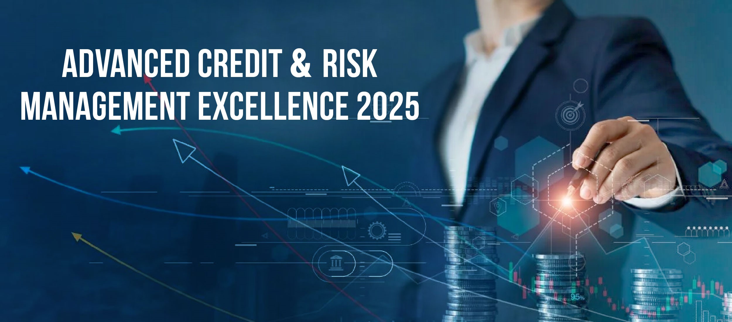 ADVANCED CREDIT ANALYSIS & RISK MANAGEMENT EXCELLENCE 2025