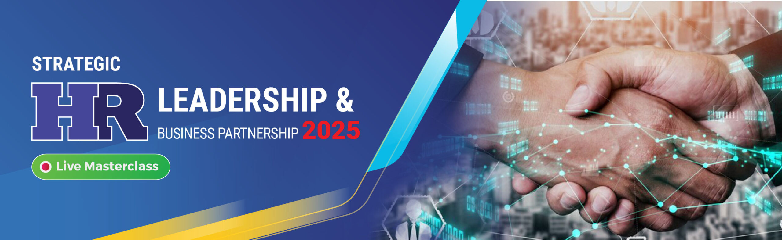 Strategic HR Leadership & Business Partnership 2025
