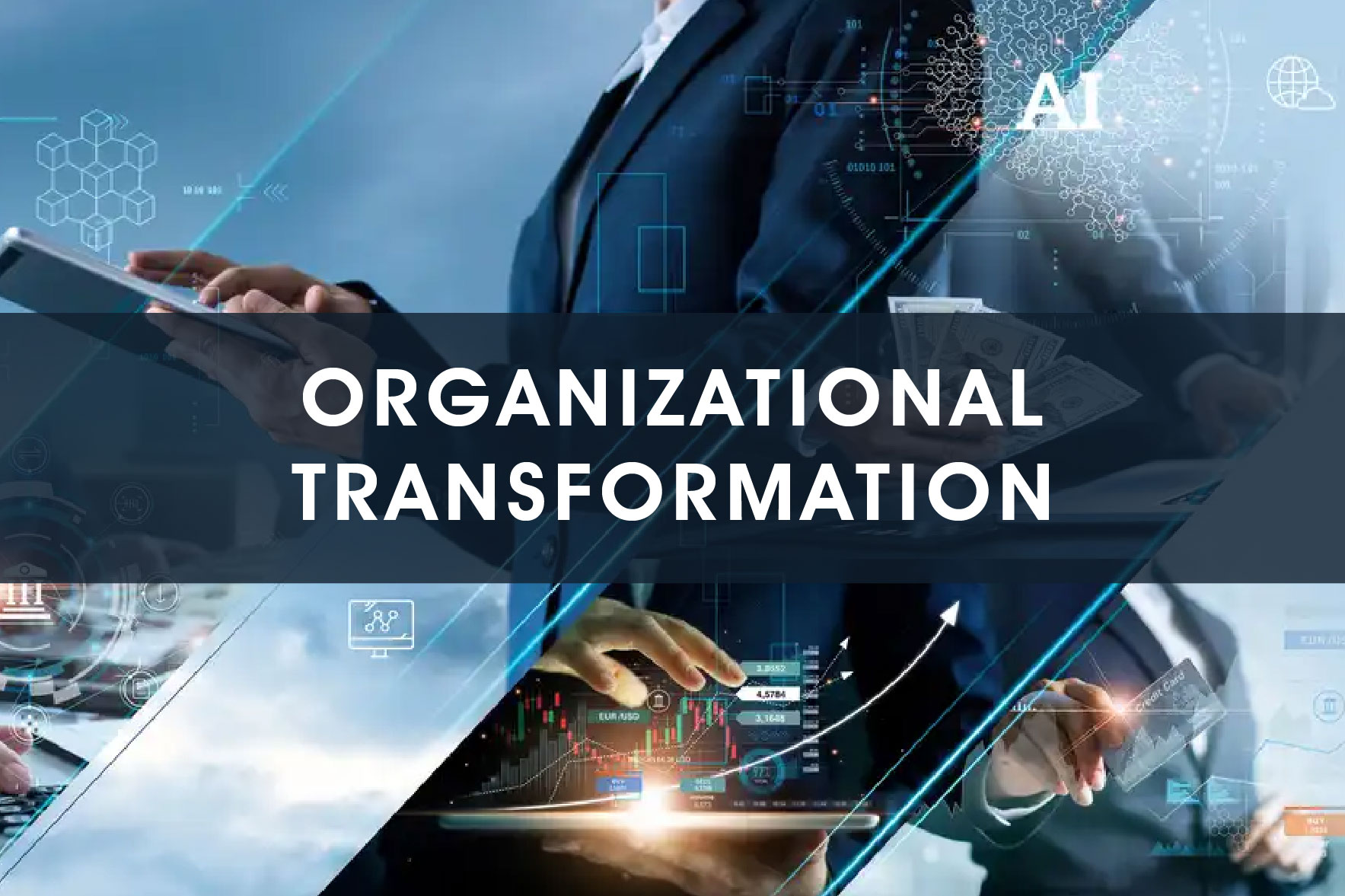 ORGANIZATIONAL TRANSFORMATION 2025